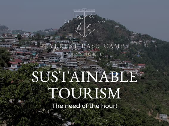 Sustainable Tourism: Preserving the Beauty of Mussoorie for Future Generations